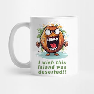 Angry Coconut speaks his mind Mug